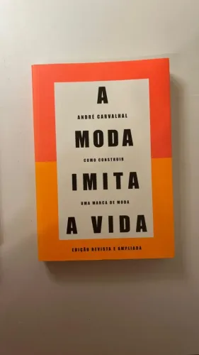 A MODA IMITA VIDA ANDRÉ CARVALHAL