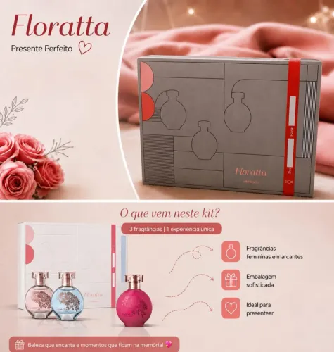 KIT FLORATTA - PRESENTE PERFEITO! 