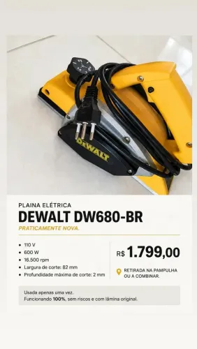 Plaina Elétrica DeWalt DW680-BR 110V ? Praticamente nova!