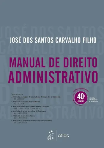Livro: manual de direito administrativo - 40ª edição - carvalho pinto - 06.03.2026
