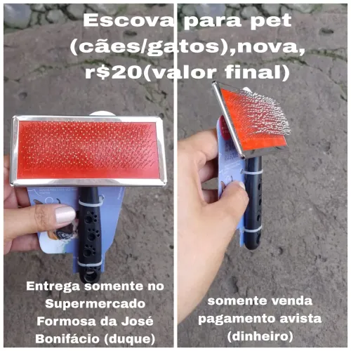 Escova para cães e gatos nova r$20(valor final)