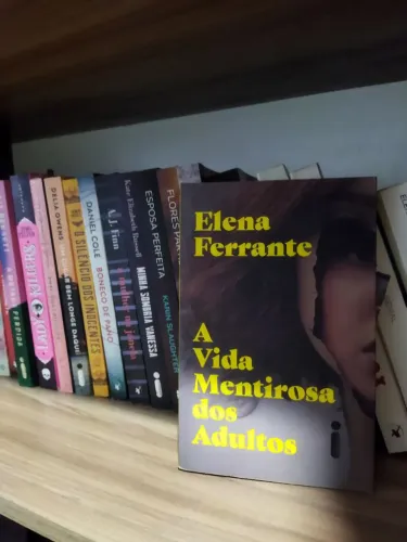 A vida mentirosa dos adultos, de Elena Ferrante 