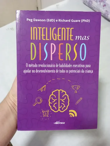 Inteligente mas Disperso - Peg Dawson e Richard Guare