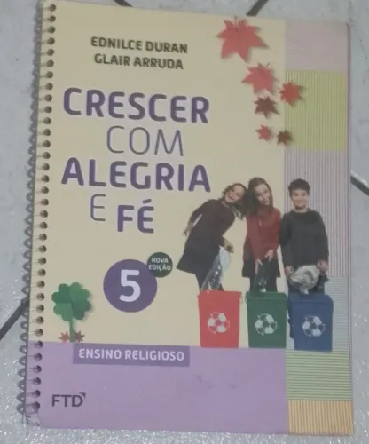 Livro Crescer com Alegria e Fé 5° ano Ensino Religioso 
