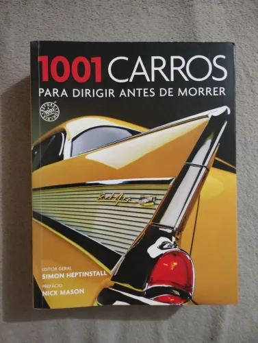 Livro 1001Carros para dirigir antes de morrer 