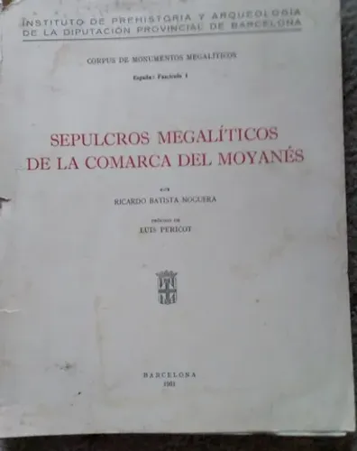 SEPULCROS MEGALÍTICOS DE LA COMARCA DEL MOYANES.