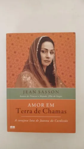 Amor em Terra de Chamas - Jean Sasson