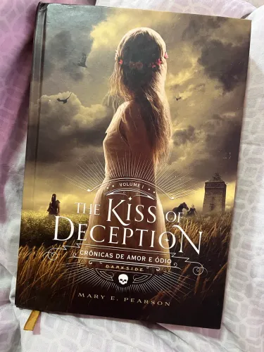 Volume I Crônicas de amor e Ódio The Kiss of Deception