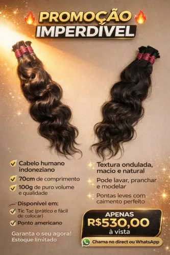 Oferta imperdível! Cada 100 de cabelo humano R$390