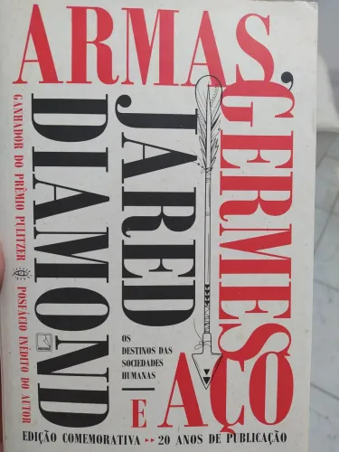 Armas, germes e aço - Jared Diamond