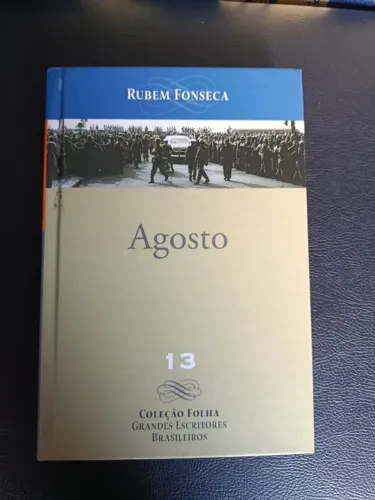 Livro Rubem Fonseca: Agosto - Coleção Folha Grandes Escritores Brasileiros / capa dura