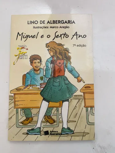 Livro Miguel e o Sexto Ano