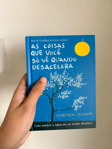 Livros: As coisas que você vê quando desacelera