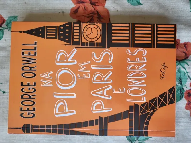 Livro Na pior em Paris e Londres