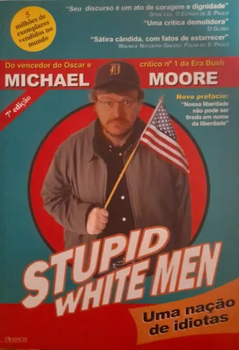 Livro Stupid White Men, de Michael Moore