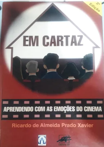 Em cartaz - Aprendendo com as Emoções do Cinema