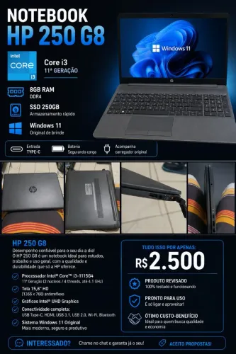NOTEBOOK HP G8 250 I3 1154G SSD NVME 250 8 GB RAM, ESTADO DE NOVO BATERIA OK, NUNCA ABERTO