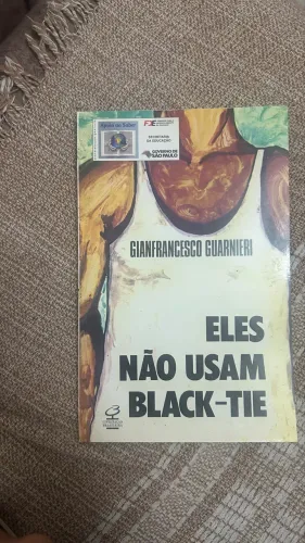 Eles não usam black tie
