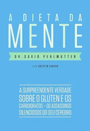 Livro A Dieta Da Mente David Perlmutter Glúten Cérebro Low Carb Keto<br><br>