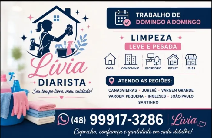 Faxineira nas regiões de Canasvieiras, Ingleses, Jurerê, João Paulo, Santinhoe Vargens ...