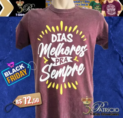 Camiseta Dias Melhores Em 100% Algodão Premium Marmorizado Vinho M