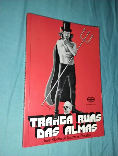 Trança Ruas das Almas - José Ribeiro de Souza e Decelso