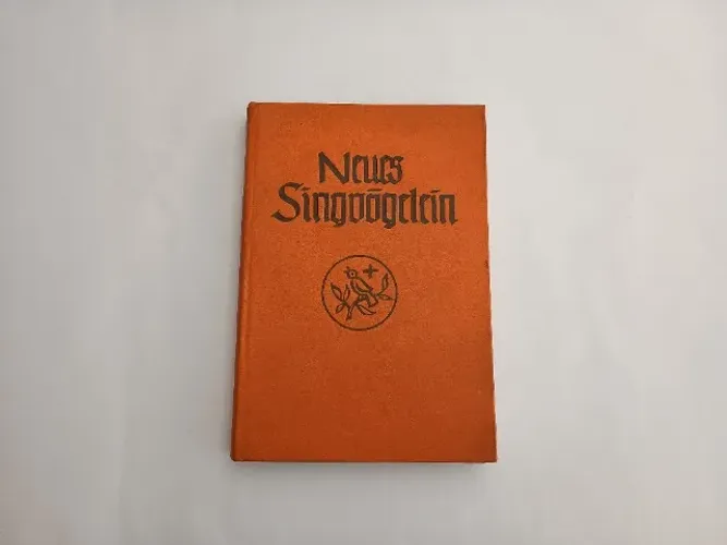 Hinário Neues Singvögelein - Philipp Bickel - Edição de 1972
