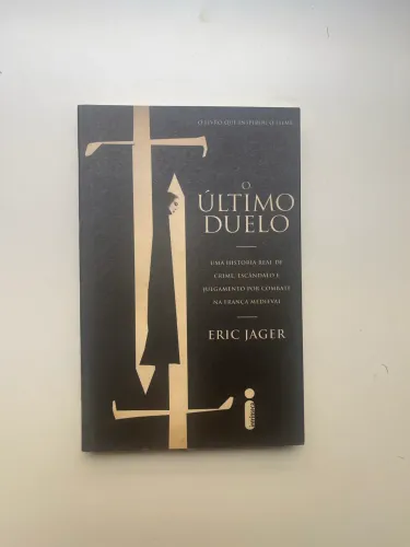 Livro O Último Duelo - Eric Jager (Intrínseca)
