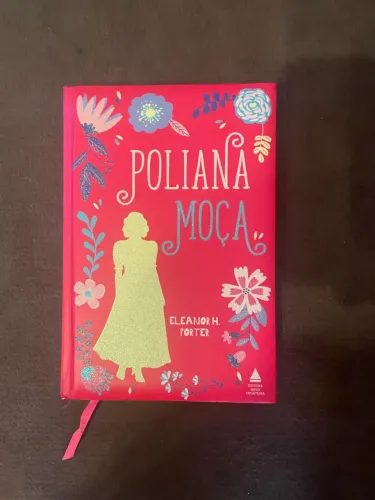 ? POLIANA MOÇA ? ELEANOR H. PORTER