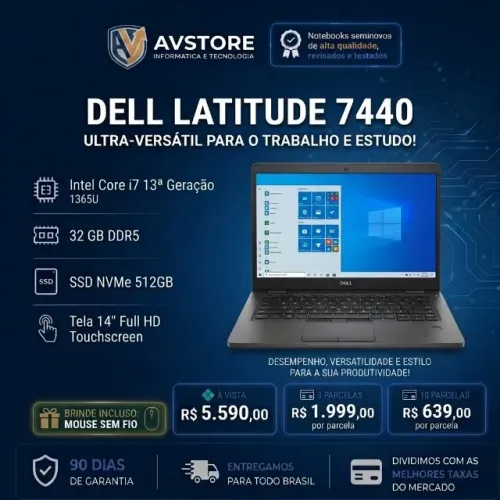 Notebook Dell Latitude 7440 - i7 EVO 1365U 13ª Ger | 32GB DDR5 | SSD NVME 512GB | Touch