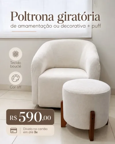 Poltrona giratória amamentação ou decorativa + puff