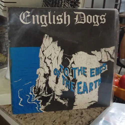  English Dogs  - To The Ends of the Earth  punk rock