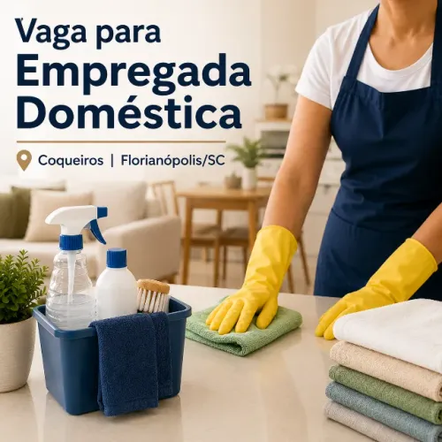 Empregada Doméstica - Coqueiros | Florianópolis/SC