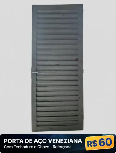 PORTA DE AÇO VENEZIANA - R$60,00.<br>