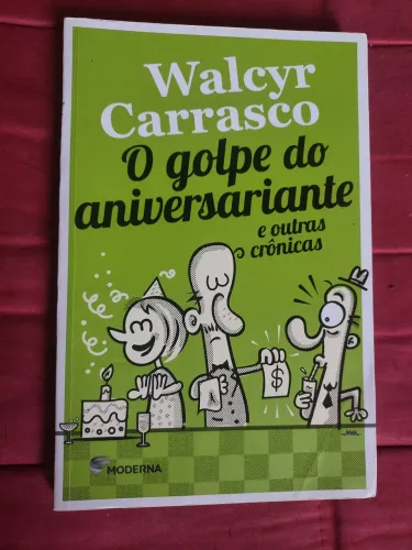 Walci Carrasco O Golpe do Aniversariante