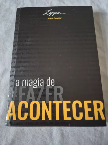 Livro: A Magia de fazer acontecer