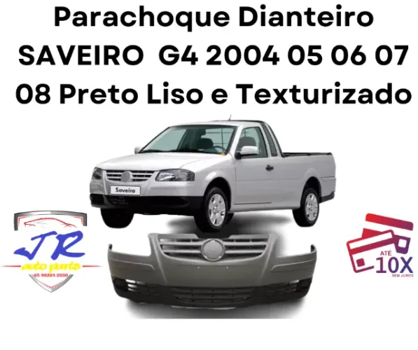 Parachoque Saveiro G4 2004 05 06 07 08 Preto Liso e Texturizado