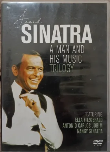 DVD - FRANK SINATRA - A MANAND HIS MUSIC TRILOGY