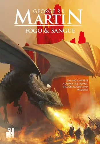 Fogo & Sangue - Volume 1, de George R. R. Martin. Capa mole em português, 2019