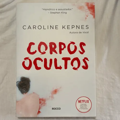 Livro - CORPOS OCULTOS, de Caroline Kepnes