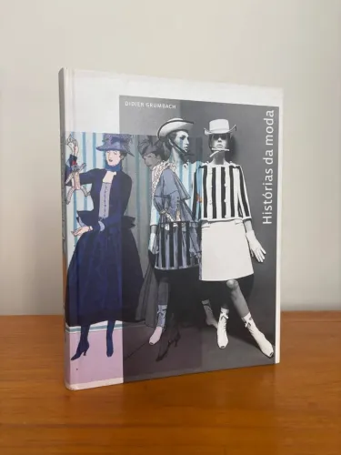 Livro História da Moda Didier Grumbach. Em ótimo estado