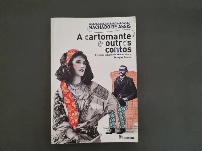 A cartomante e outros contos de Machado de Assis - Douglas Tufano - Editora Moderna 2017