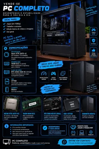 PC Gamer Xeon E5-2470 v2 + RTX 2060 6GB EVGA OC + 16GB RAM ECC + SSD 477GB