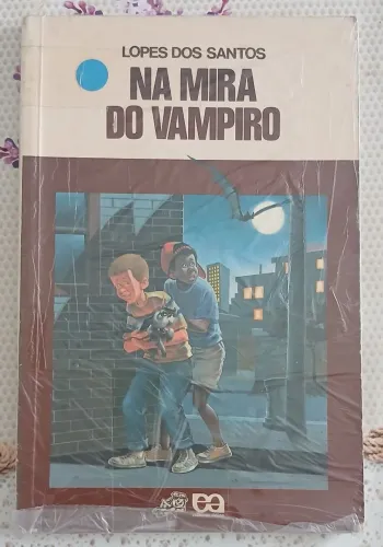 Na Mira do Vampiro Ed. Atica Lopes Santos