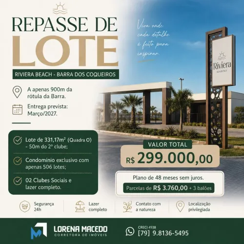REPASSE LOTE - QUADRA O - RIVIERA RESIDENCE - BARRA DOS COQUEIROS-SE
