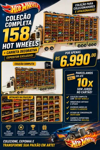 ? COLEÇÃO COMPLETA HOT WHEELS + CARRETA EXPOSITORA DECORATIVA ?