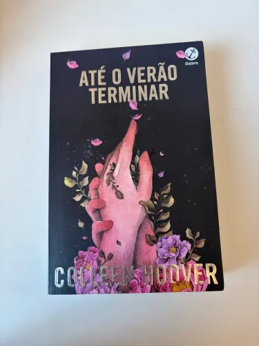 Livro "Até o Verão Terminar", de Colleen Hoover.