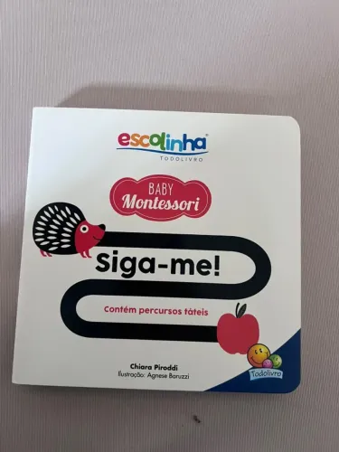 Livro Infantil Escolinha Baby Montessori - Contrastes! Siga-me!