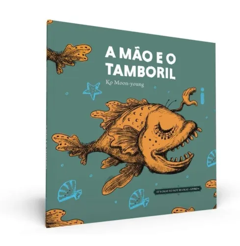 A Mão e o Tamboril: Coleção It's Okay To Not Be Okay