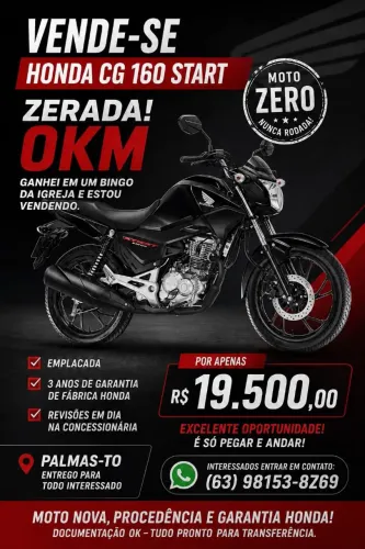 ? HONDA CG 160 START 0 KM - OPORTUNIDADE ÚNICA! ?